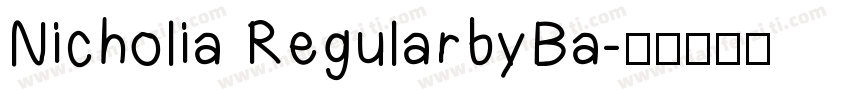 Nicholia RegularbyBa字体转换